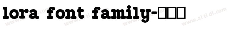 lora font family字体转换